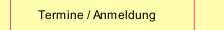 Termine / Anmeldung